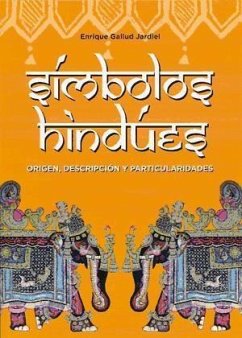 Símbolos hindúes : origen, descripción y particularidades - Gallud Jardiel, Enrique