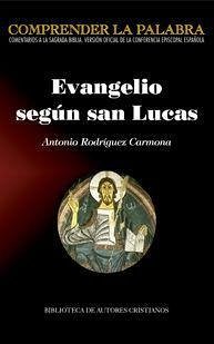 Evangelio según San Lucas - Rodríguez Carmona, Antonio