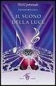 Il suono della luce Il suono della luce