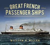 Great French Passenger Ships Great French Passenger Ships