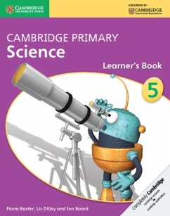 Cambridge Primary Science Stage 5 Learner's Book 5 - Baxter, Fiona; Dilley, Liz; Board, Jon
