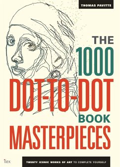 The 1000 Dot-to-Dot Book: Masterpieces - Pavitte, Thomas