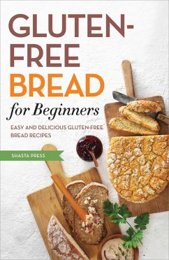 Cover Gluten Free Bread for Beginners (eBook, ePUB)