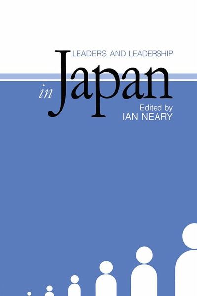 Leaders and Leadership in Japan (eBook, ePUB) Leaders and Leadership in Japan (eBook, ePUB)