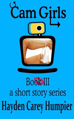 Cover Cam Girls-Book III (eBook, ePUB)