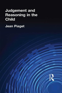 Cover Judgement and Reasoning in the Child (eBook, ePUB)