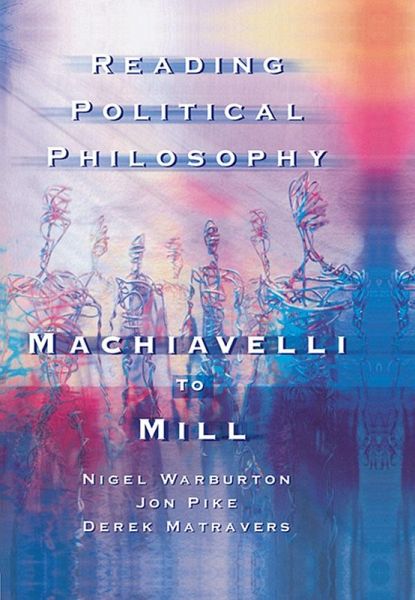 Reading Political Philosophy (eBook, PDF) Reading Political Philosophy (eBook, PDF)
