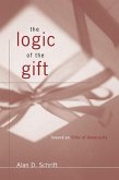 The Logic of the Gift (eBook, ePUB)