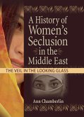 A History of Women's Seclusion in the Middle East (eBook, PDF)