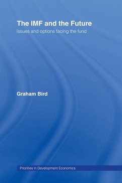 The IMF and the Future (eBook, ePUB) - Bird, Graham