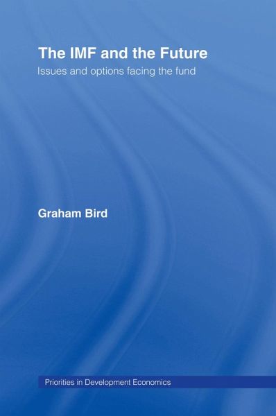 The IMF and the Future (eBook, ePUB) The IMF and the Future (eBook, ePUB)