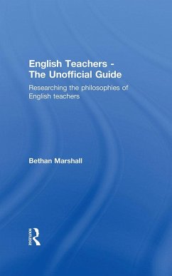 English Teachers - The Unofficial Guide (eBook, ePUB) - Marshall, Bethan