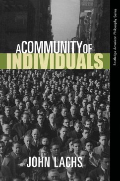 A Community of Individuals (eBook, ePUB) - Lachs, John