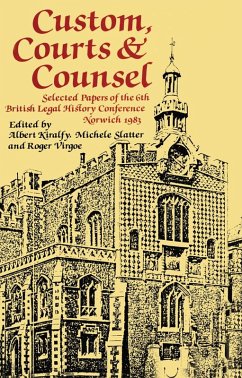 Custom, Courts, and Counsel (eBook, ePUB) - Kiralfy, A. K. R; Slatter, Michele; Virgoe, Roger