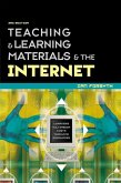 Teaching and Learning Materials and the Internet (eBook, PDF)