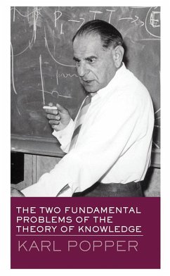 The Two Fundamental Problems of the Theory of Knowledge (eBook, ePUB) - Popper, Karl