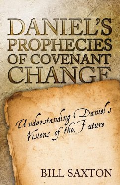 Cover Daniel's Prophecies of Covenant Change