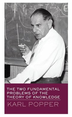 The Two Fundamental Problems of the Theory of Knowledge (eBook, PDF) - Popper, Karl