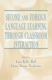 Second and Foreign Language Learning Through Classroom Interaction (eBook, PDF)