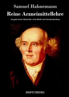 Reine Arzneimittellehre - Samuel Hahnemann