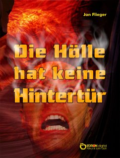 Die Hölle hat keine Hintertür (eBook, ePUB) - Flieger, Jan