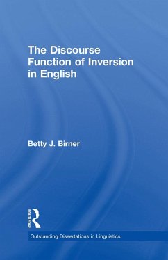 The Discourse Function of Inversion in English (eBook, PDF) - Birner, Betty