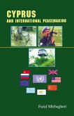 Cyprus and International Peacemaking 1964-1986 (eBook, ePUB)
