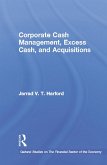 Corporate Cash Management, Excess Cash, and Acquisitions (eBook, ePUB)