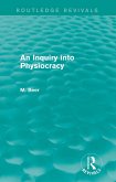 An Inquiry into Physiocracy (Routledge Revivals) (eBook, ePUB)