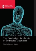 The Routledge Handbook of Embodied Cognition (eBook, ePUB)