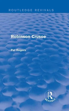 Robinson Crusoe (Routledge Revivals) (eBook, PDF) - Rogers, Pat