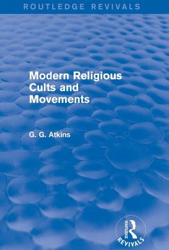 Cover Modern Religious Cults and Movements (Routledge Revivals) (eBook, ePUB)