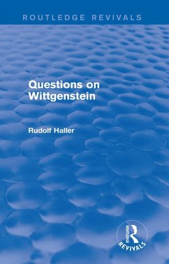 Questions on Wittgenstein (Routledge Revivals) (eBook, PDF) - Haller, Rudolf