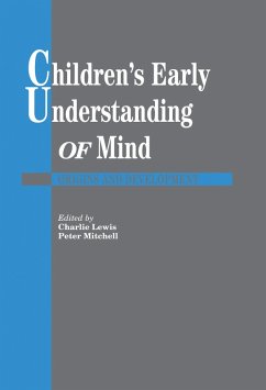 Children's Early Understanding of Mind (eBook, ePUB) - Lewis, Charlie; Mitchell, Peter