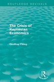 The Crisis of Keynesian Economics (Routledge Revivals) (eBook, PDF)