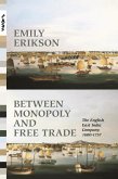 Between Monopoly and Free Trade (eBook, ePUB)