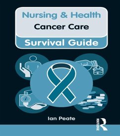 Nursing & Health Survival Guide: Cancer Care (eBook, PDF) - Peate, Ian