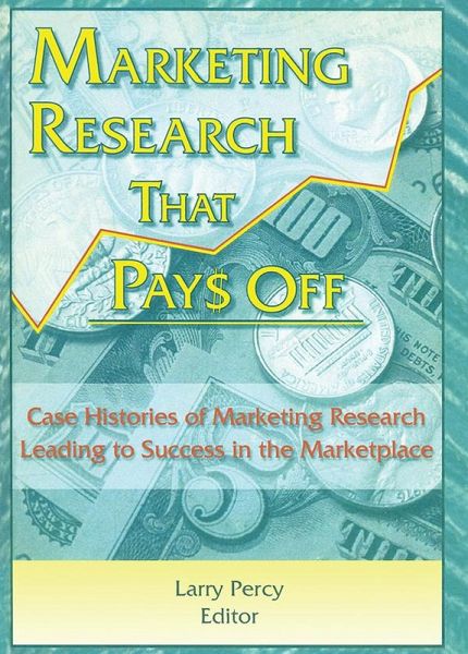 Marketing Research That Pays Off (eBook, PDF) Marketing Research That Pays Off (eBook, PDF)