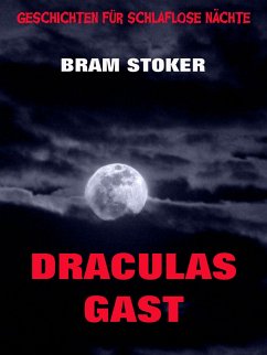 Draculas Gast (eBook, ePUB) - Stoker, Bram