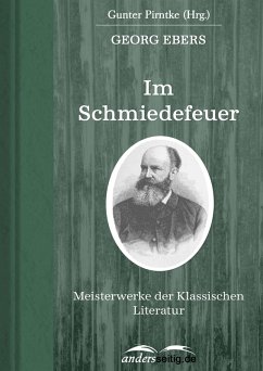 Im Schmiedefeuer (eBook, ePUB) - Ebers, Georg