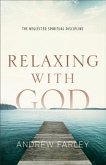 Relaxing with God (eBook, ePUB)