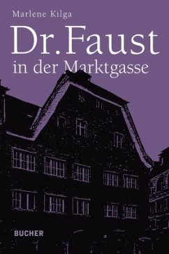 Dr. Faust in der Marktgasse - Kilga, Marlene