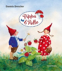 Pippa und Pelle / Pippa & Pelle Bd.1 - Drescher, Daniela