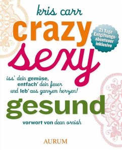 Crazy sexy gesund - Carr, Kris