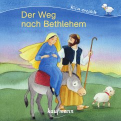 Der Weg nach Bethlehem - Mauder, Katharina;Ignjatovic, Johanna