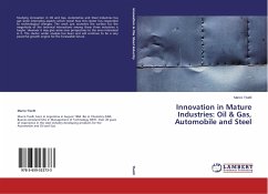 Innovation in Mature Industries: Oil & Gas, Automobile and Steel - Tivelli, Marco