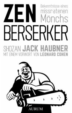 Zen Berserker - Haubner, Shozan Jack