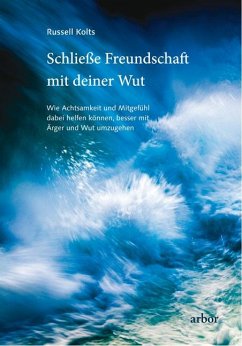 Schließe Freundschaft mit deiner Wut Cover Schließe Freundschaft mit deiner Wut