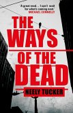 The Ways of the Dead (eBook, ePUB)