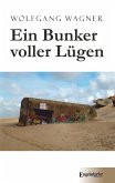 Ein Bunker voller Lügen (eBook, ePUB)